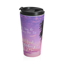 Load image into Gallery viewer, Working On Me Travel Mug