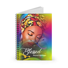 Load image into Gallery viewer, Blessed Beyond Measure Spiral Notebook