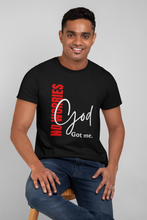 Load image into Gallery viewer, No Worries, God Got Me” T-Shirt
