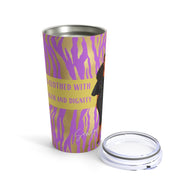 Clothed With Strength and Dignity Tumbler 20oz